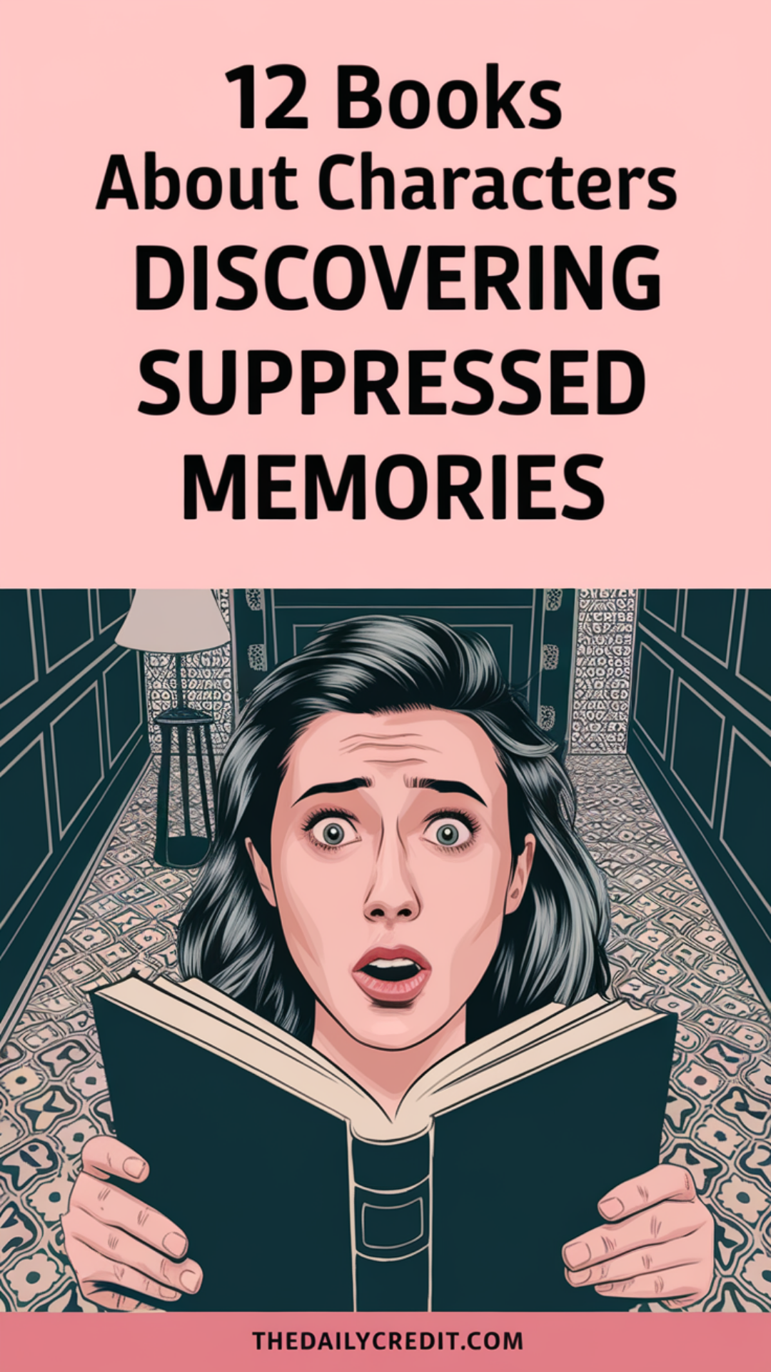 12 Books About Characters Discovering Suppressed Memories 12 Books About Characters Discovering Suppressed Memories