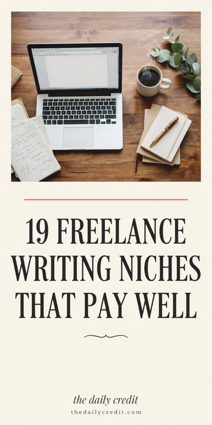11 Freelance Writing Niches That Pay Well 11 Freelance Writing Niches That Pay Well